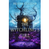 The Witchling's Girl - Helena Coggan