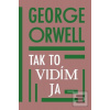 Tak to vidím ja (George Orwell)