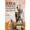 Súmrak európskej civilizácie - Barbari sa zmocňujú Európy - Pavel Fendek