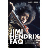 Jimi Hendrix FAQ (Gary Jucha)(Brožovaná)