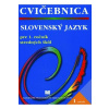 Cvičebnica zo slovenského jazyka pre 1. ročník stredných škôl - Záborská M.,Hincová K., Húsková A.