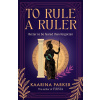 To Rule a Ruler