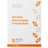 Microbial biotechnology in horticulture - Miroslava Kačániová