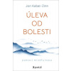 Úleva od bolesti - Jon Kabat-Zinn