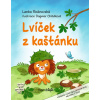 Lvíček z kaštánku - Lenka Rožnovská, Dagmar Chládková