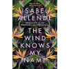 The Wind Knows My Name - Isabel Allende