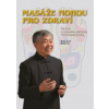 Masáže nohou pro zdraví (Wang Fuyin, Wang Yan)