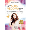 Som sebavedomá žena - Michaela Ray