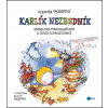 Listování Sofinka Neplechová a Karlík Nezbedník