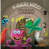 Kanálníčci: Strašidla z podzemí (Michaela Fišarová)