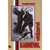 Karneval vítězství - Roček František