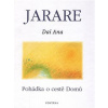 Jarare - Pohádka o cestě domů - Dai Ana