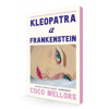 Kleopatra a Frankenstein nová obálka - Mellors Coco