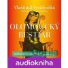 Olomoucký bestiář - Vlastimil Vondruška