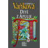 Dítě z Apulie - Ludmila Vaňková