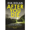 After You Die - Eva Dolan
