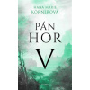 Pán hor V - Hana Marie Körnerová