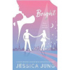 Bright - Jesicca Jung