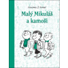 Malý Mikuláš a kamoši (Malý Mikuláš 4) - René Goscinny, Jean-Jacques Sempé