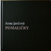 Pomaličky - Anna Jančová
