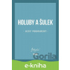 E-kniha Holuby a Šulek - Jozef Podhradský