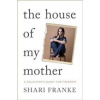 The House of My Mother - Shari Franke, Simon & Schuster Ltd