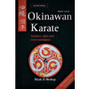 Okinawan Karate: Teachers, Styles & Secret Techniques, Revised & Expanded Second Edition: Master Version (Mark D Bishop)(Brožovaná)