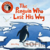Penguin Who Lost His Way - Hay John