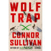Wolf Trap - Connor Sullivan