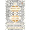 The Architecture of Happiness