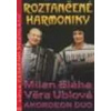 Roztančené harmoniky - Milan Bláha a Věra Ublová - Akordeon duo - DVD