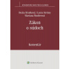 Zákon o súdoch (Beáta Hrušková, Lucia Strémy, Mariana Šindlerová)