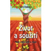 Život a soužití - Mezi vzestupy a pády - Gita Dudová