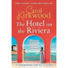 The Hotel on the Riviera - Carol Kirkwood