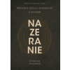 Nazeranie. Prehĺbte svoju skúsenosť s Bohom