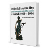 Politické trestné činy pred Slovenským najvyšším súdom v rokoch 1939 - 1944