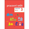 Český jazyk 3. ročník Pracovní sešit 2. díl - Dagmar Chroboková, Zdeněk Topil, Kristýna Tučková