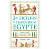 24 hodín v starovekom Egypte (Donald P.Ryan)(Pevná)
