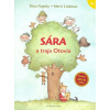 Sára a traja Otovia | Nopola Tiina