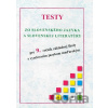 Testy zo slovenského jazyka a slovenskej literatúry
