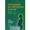 Homeopatie pro těhotenství a porod