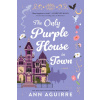The Only Purple House in Town