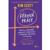 Férová práce - Kim Scott