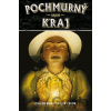 Pochmurný kraj 6 - Hájení - Cullen Bunn