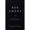 Rok změny - Lepším člověkem za tři sta šedesát pět dní