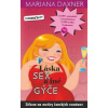 Láska, sex a iné gýče - Mariana Daxner