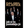 Jak si to pamatuju já - Klapka Dalimil CZ