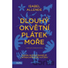 Dlouhý okvětní plátek moře - Isabel Allende