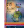 Svět bez stížností - Will Bowen