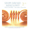 Stopy dávnej minulosti 2. - Pavel Dvořák